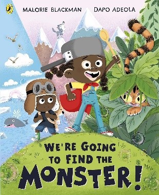 We’re Going to Find the Monster – Author: Malorie Blackman – Illustrator: Dapo Adeola (Puffin)